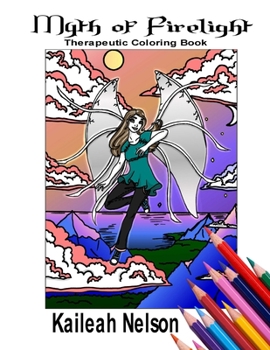 Paperback Myth of Firelight: Therapeutic Coloring Book