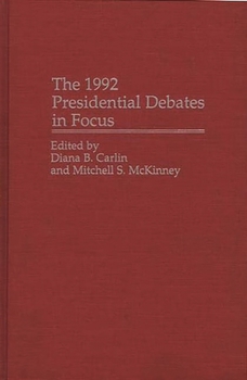 Hardcover The 1992 Presidential Debates in Focus Book