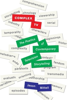 Paperback Complex TV: The Poetics of Contemporary Television Storytelling Book