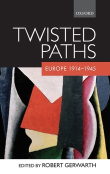 Hardcover Twisted Paths: Europe 1914-1945 C Book