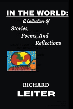 Paperback In the World: A Collection Of Stories, Poems, And Reflections Book