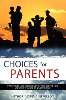 Paperback Choices for Parents Book