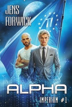 Paperback Alpha (Imperium Buch 1): Eine militärische Space Opera Progression-LitRPG Serie [German] Book