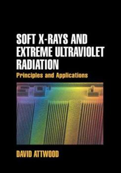 Paperback Soft X-Rays and Extreme Ultraviolet Radiation: Principles and Applications Book