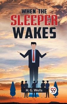Paperback When the Sleeper Wakes Book