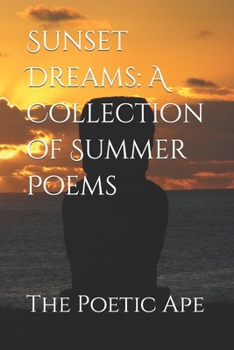 Paperback Sunset Dreams: A Collection of Summer Poems Book