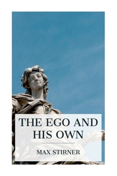 Paperback The Ego and His Own Book