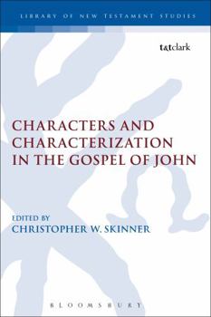 Hardcover Characters and Characterization in the Gospel of John Book