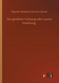 Paperback Der gelüftete Vorhang oder Lauras Erziehung [German] Book