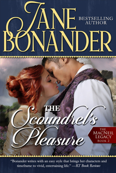 The Scoundrel's Pleasure - Book #2 of the MacNeil Legacy