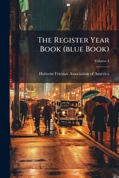 Paperback The Register Year Book (blue Book); Volume 4 Book
