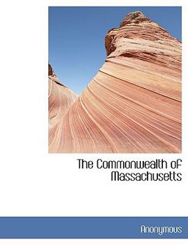 Paperback The Commonwealth of Massachusetts [Large Print] Book