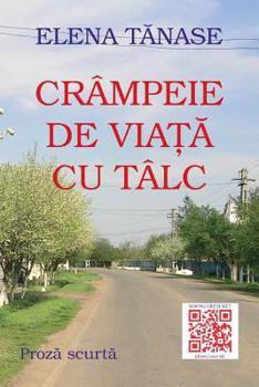 Paperback Crampeie de Viata Cu Talc: Proza Scurta [Romanian] Book