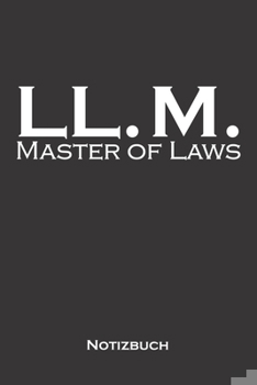 Paperback Master of Laws Notizbuch: Punkteraster Notizbuch f?r Hochschul- bzw. Universit?tsabschluss eines Studiums [German] Book