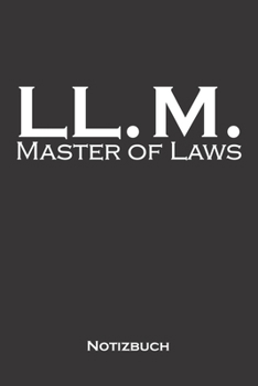 Master of Laws Notizbuch: Punkteraster Notizbuch für Hochschul- bzw. Universitätsabschluss eines Studiums (German Edition)