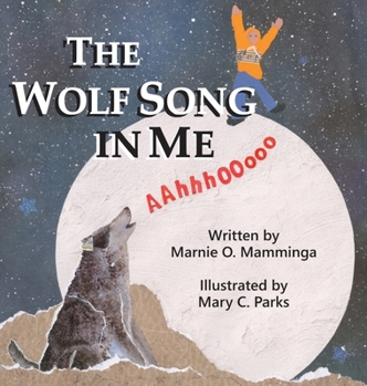 Hardcover The Wolf Song in Me Book