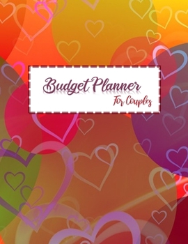 Budget Planner For Couples: 2020 Undated Daily Weekly Monthly Bill Organizer Expense Tracker Money Journal Financial Workbook Worksheets For Yearly ... Quotes Orange Hearts Pattern Garden