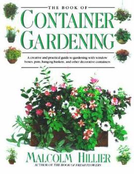 Hardcover The Book of Container Gardening Book