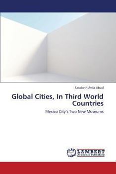 Paperback Global Cities, in Third World Countries Book