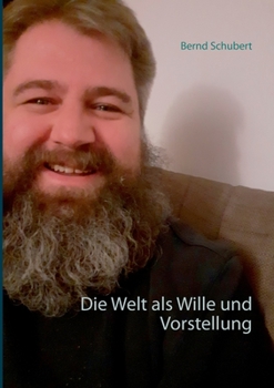 Paperback Die Welt als Wille und Vorstellung [German] Book