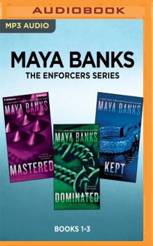 MP3 CD Maya Banks the Enforcers Series: Books 1-3: Mastered, Dominated, Kept Book