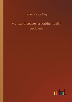 Paperback Mental diseases; a public health problem Book