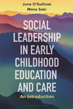 Paperback Social Leadership in Early Childhood Education and Care: An Introduction Book