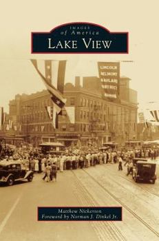 Lake View - Book  of the Images of America: Illinois