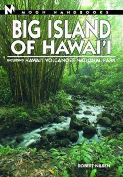 Paperback Moon Handbooks Big Island of Hawaii: Including Hawaii Volcanoes National Park Book