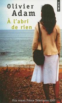Paperback A L'Abri de Rien [French] Book