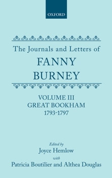 The Journals And Letters Of Fanny Burney (Madame D'arblay) Volume III Great Bookham 1793-1797