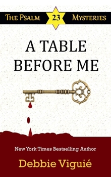 Hardcover A Table Before Me: A Family Reunion to Die For (Psalm 23 Mysteries) Book