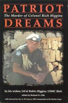 Paperback Patriot Dreams: The Murder of Colonel Rich Higgins Book