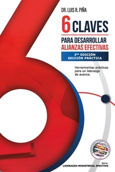 Paperback 6 Claves Para Desarrollar Alianzas Efectivas [Spanish] Book