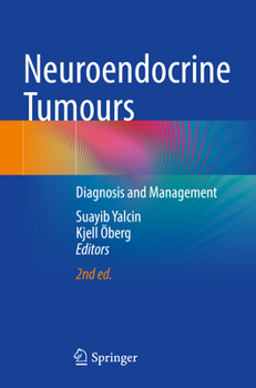 Paperback Neuroendocrine Tumours: Diagnosis and Management Book