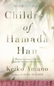 Paperback Children of Hamada Han: Mining Ancestors' Stories from the National Diet Library Book