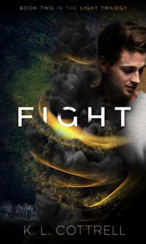 Fight - Book #2 of the Light Trilogy