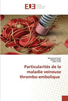 Paperback Particularités de la maladie veineuse thrombo-embolique [French] Book