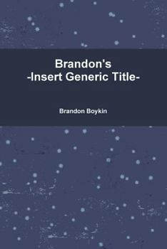 Paperback Brandon's -Insert Generic Title- Book