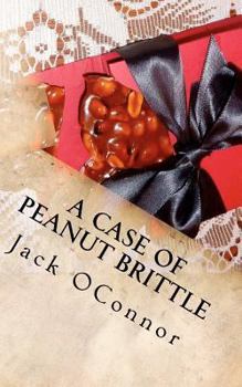 Paperback A Case Of Peanut Brittle Book