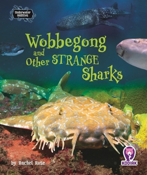 Library Binding Wobbegong and Other Strange Sharks Book