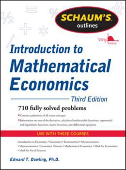 Paperback Schaum's Outline of Introduction to Mathematical Economics, 3rd Edition Book
