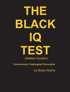 Paperback The Black IQ Test: Intellect Quotion Book