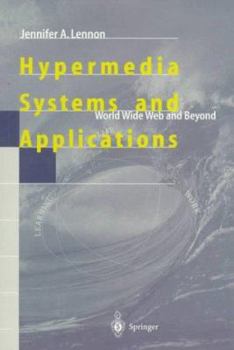Paperback Hypermedia Systems and Applications: World Wide Web and Beyond Book