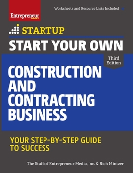 Paperback Start Your Own Construction and Contracting Business: Your Step-by-Step Guide to Success Book