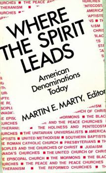 Hardcover Where the Spirit Leads: American Denominations Today Book