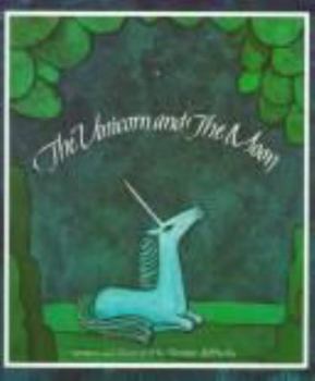 Hardcover The Unicorn and the Moon Book