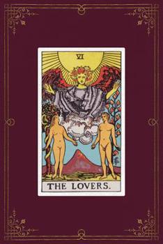The Lovers : 120 Blank Lined Pages, 6 X 9 College Ruled Notebook, the Lovers Tarot Card - Antique Vintage Style Journal, Diary, Notebook (Tarot Card Notebooks)