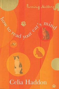 Paperback How to Read Your Cat's Mind Book