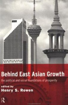 Paperback Behind East Asian Growth: The Political and Social Foundations of Prosperity Book